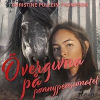 Produktbild: &Ouml;vergivna p&aring; ponnypensionatet