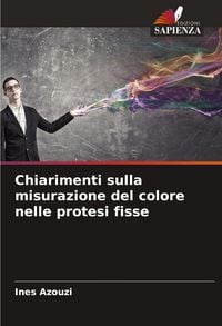 Produktbild: Chiarimenti sulla misurazione del colore nelle protesi fisse