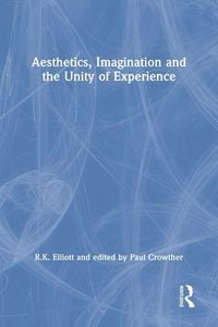 Produktbild: Aesthetics, Imagination and the Unity of Experience