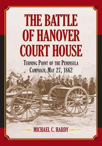 Produktbild: The Battle of Hanover Court House