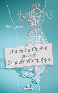 Produktbild: Henrietta Murbel und die Schaufensterpuppe