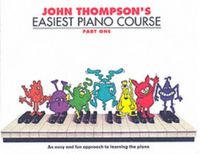 Produktbild: Thompson, J: John Thompson's Easiest Piano Course 1