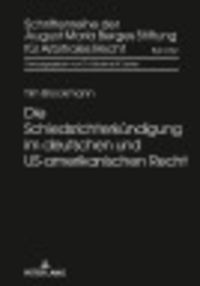 Produktbild: Die Schiedsrichterk&uuml;ndigung im deutschen und US-amerikanischen Recht