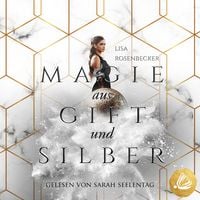 Produktbild: Magie aus Gift und Silber