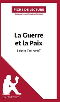 Produktbild: La Guerre et la Paix de L&eacute;on Tolsto&iuml; (Fiche de lecture)