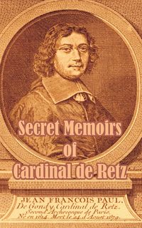 Produktbild: Secret Memoirs of Cardinal de Retz