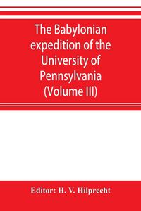 Produktbild: The Babylonian expedition of the University of Pennsylvania