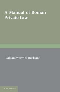 Produktbild: A Manual of Roman Private Law