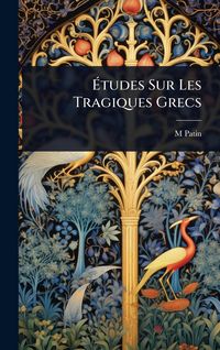 Produktbild: &Atilde;tudes Sur Les Tragiques Grecs