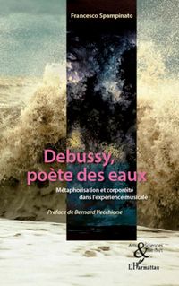Produktbild: Debussy, po&egrave;te des eaux