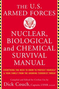 Produktbild: U.S. Armed Forces Nuclear, Biological And Chemical Survival Manual