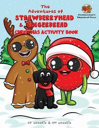Produktbild: The Adventures of Strawberryhead & Gingerbread-Christmas Activity Book