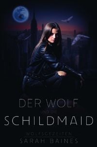 Produktbild: Wolfsgezeiten / Der Wolf und die Schildmaid