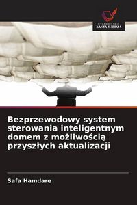 Produktbild: Bezprzewodowy system sterowania inteligentnym domem z mo&iquest;liwo&iquest;ci&iquest; przysz&iquest;ych aktualizacji