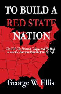 Produktbild: To Build A Red State Nation