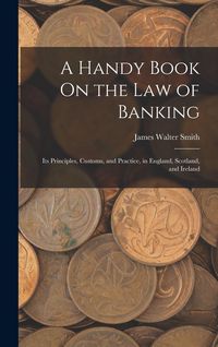 Produktbild: A Handy Book On the Law of Banking