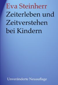 Produktbild: Zeiterleben und Zeitverstehen bei Kindern