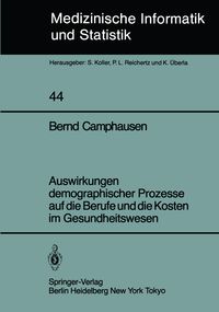 Produktbild: Auswirkungen demographischer Prozesse auf die Berufe und die Kosten im Gesundheitswesen