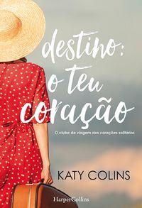 Produktbild: Destino o teu cora&ccedil;&atilde;o