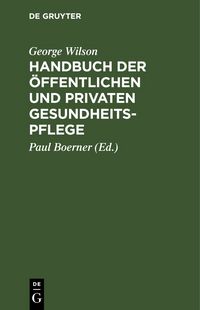 Produktbild: Handbuch der &ouml;ffentlichen und privaten Gesundheitspflege