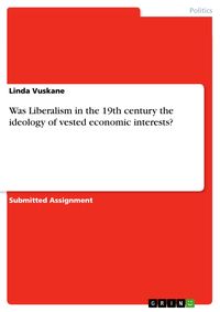 Produktbild: Was Liberalism in the 19th century the ideology of vested economic interests?