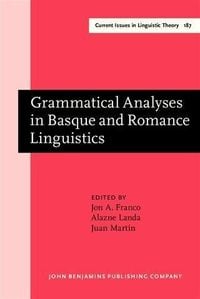 Produktbild: Grammatical Analyses in Basque and Romance Linguistics
