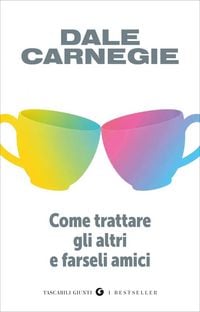 Produktbild: Come trattare gli altri e farseli amici