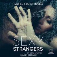 Bild vom Artikel Sexy Strangers vom Autor Rachel Kramer Bussel