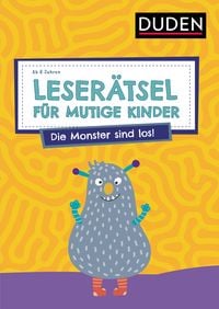 Produktbild: Leser&auml;tsel f&uuml;r mutige Kinder - Die Monster sind los! - ab 6 Jahren