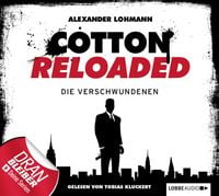 Produktbild: Folge 4: Cotton Reloaded - Die Verschwundenen