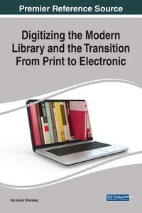 Produktbild: Digitizing the Modern Library and the Transition From Print to Electronic