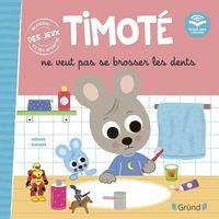 Produktbild: Timote Ne Veut Pas Se Brosser les Dents