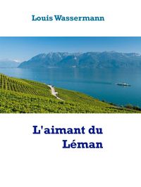 Produktbild: L'aimant du l&eacute;man