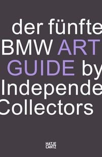 Produktbild: Der f&uuml;nfte BMW Art Guide by Independent Collectors
