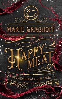 Bild vom Artikel Happy Meat – Der Geschmack der Liebe vom Autor Marie Grasshoff