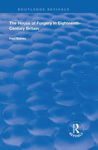 Produktbild: The House of Forgery in Eighteenth-Century Britain