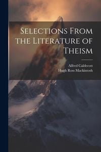 Produktbild: Selections From the Literature of Theism