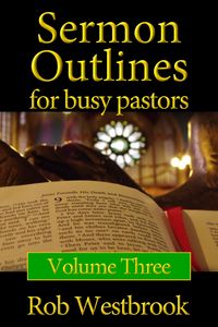 Produktbild: Sermon Outlines for Busy Pastors: Volume 3