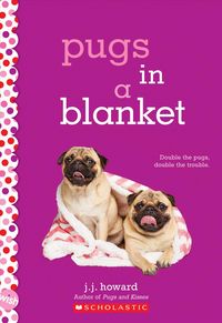 Produktbild: Pugs in a Blanket a Wish Novel