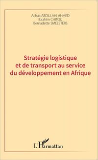 Produktbild: Strat&eacute;gie logistique et de transport au service du d&eacute;veloppement en Afrique