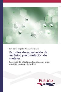 Produktbild: Estudios de especiaci&oacute;n de ars&eacute;nico y acumulaci&oacute;n de metales