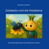 Produktbild: Zwiebelix und die Holzbiene