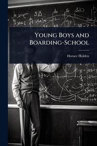 Produktbild: Young Boys and Boarding-School