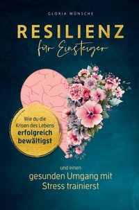 Produktbild: Resilienz f&uuml;r Einsteiger