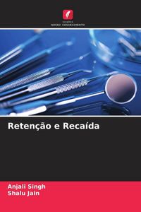Produktbild: Reten&ccedil;&atilde;o e Reca&iacute;da