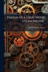 Produktbild: Design of a High Speed Steam Engine