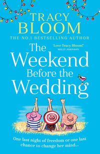 Produktbild: Bloom, T: Weekend Before the Wedding