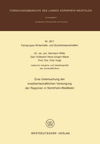Produktbild: Eine Untersuchung der kreditwirtschaftlichen Versorgung der Regionen in Nordrhein-Westfalen
