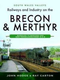Produktbild: Railways and Industry on the Brecon & Merthyr