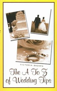 Produktbild: The A to Z of Wedding Tips